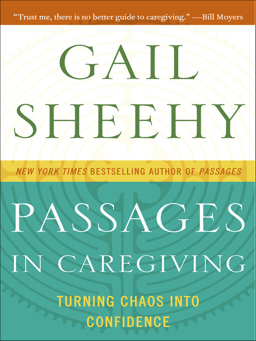 Title details for Passages in Caregiving by Gail Sheehy - Available